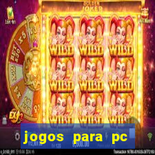 jogos para pc download gratis completo offline